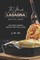 The Ultimate Lasagna Recipe Book