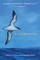 Shearwater: A Bird, an Ocean, and a Long Way Home
