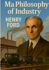 My Philosophy of Industry
