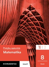 Matematika. Pratybų sąsiuvinis 8 klasei, 1 dalis, serija Horizontai