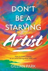 Don't Be A Starving Artist