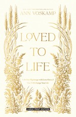 Loved to Life