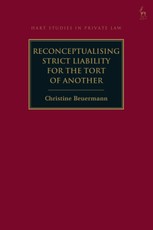 Reconceptualising Strict Liability for the Tort of Another