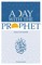 A Day with the Prophet