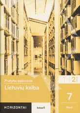 Lietuvių kalba. Pratybų sąsiuvinis 7 klasei, 2 serija, Horizontai (knyga su defektais)