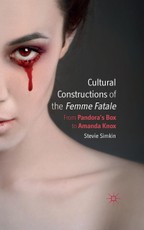 Cultural Constructions of the Femme Fatale