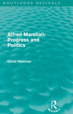 Alfred Marshall: Progress and Politics (Routledge Revivals)