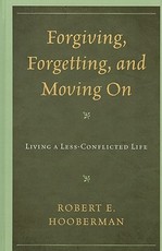 Forgiving, Forgetting, and Moving on