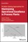 Problem Solving Approaches for Maintaining Operational Excellence in Process Plants