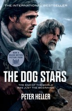 The Dog Stars. Film Tie-In
