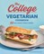 The College Vegetarian Cookbook