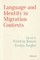 Language and Identity in Migration Contexts