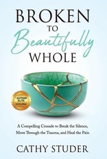 Broken to Beautifully Whole