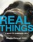 Real Things