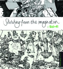 Sketching from the Imagination: Sci-Fi