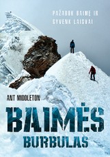 Baimės burbulas. Pažabok baimę ir gyvenk laisvai