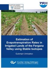 Estimation of Evapotranspiration Rates in Irrigated Lands of the Fergana Valley using Stable Isotopes