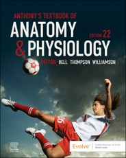 Anthony''s Textbook of Anatomy & Physiology