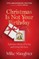 Christmas Is Not Your Birthday 15th Anniversary Edition