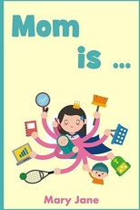 Mom is