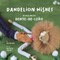Dandelion Wishes / Os desejos do Dente-de-LeÃ£o