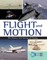Flight and Motion