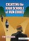 Creating the High Schools of Our Choice