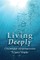 Living Deeply