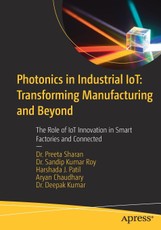 Photonics in Industrial IoT: Transforming Manufacturing and Beyond