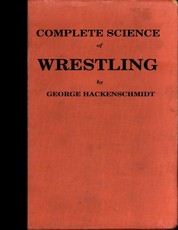 The Complete Science of Wrestling