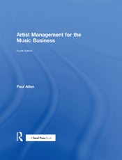 Artist Management for the Music Business