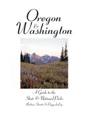 Oregon & Washington: A Guide to the State & National Parks