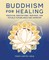 Buddhism for Healing