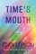 Time's Mouth