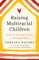 Raising Multiracial Children