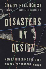 Disasters by Design