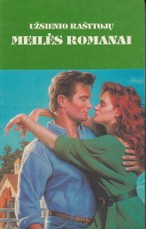 Pasirinkimas. Meilė nemiršta