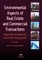 Environmental Aspects of Real Estate and Commercial Transactions: