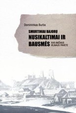 Smurtiniai bajorų nusikaltimai ir bausmės XV amžiaus Vilniaus paviete