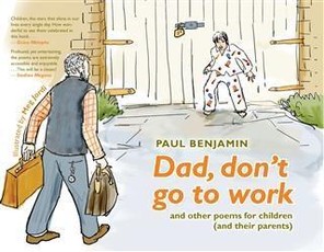 Dad, don't go to work