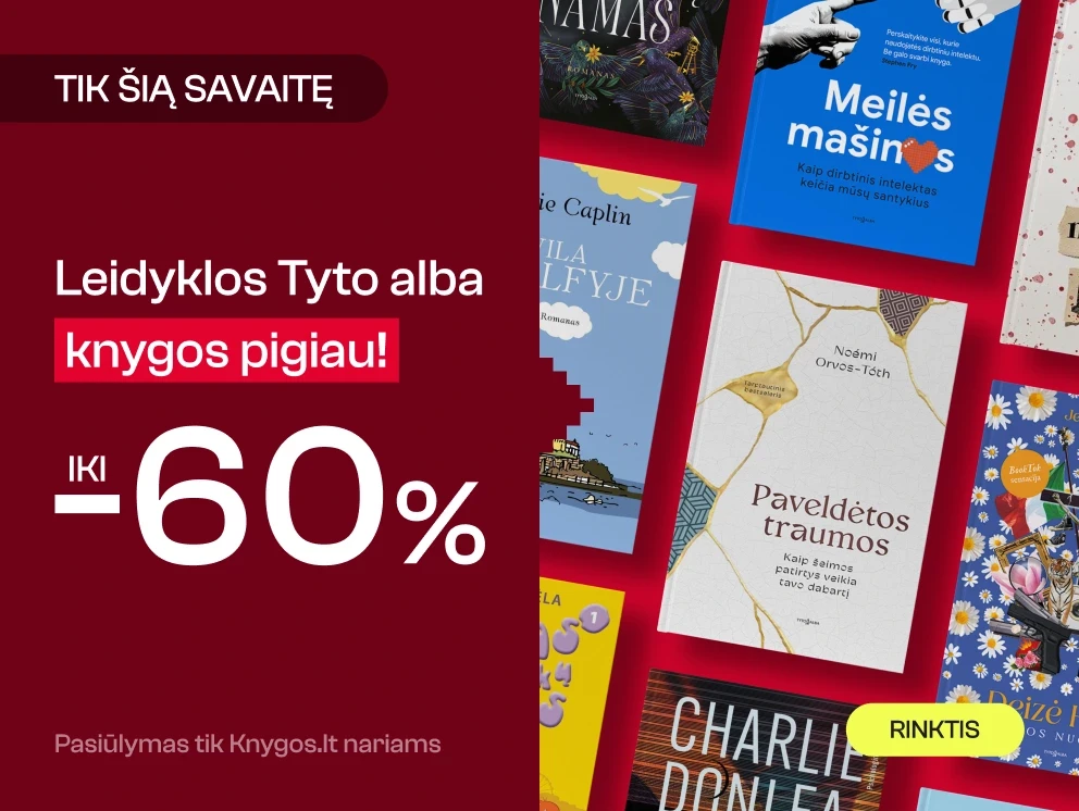 Leidyklos TYTO ALBA knygoms iki -60%!