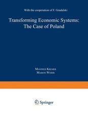 Transforming Economic Systems: The Case of Poland