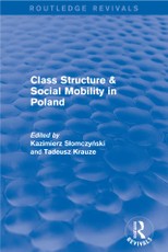 Class Structure and Social Mobility in Poland