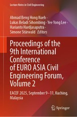 Proceedings of the 9th International Conference of EURO ASIA Civil Engineering Forum, Volume 2