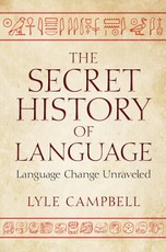 The Secret History of Language
