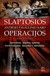 SLAPTOSIOS ANTROJO PASAULINIO KARO OPERACIJOS: sąmokslai, slaptieji agentai, kontržvalgyba, išpuoliai ir sabotažai