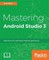 Mastering Android Studio 3