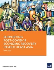 Supporting Post-Covid-19 Economic Recovery in Southeast Asia