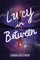 Lucy in Between