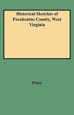 Historical Sketches of Pocahontas County, West Virginia